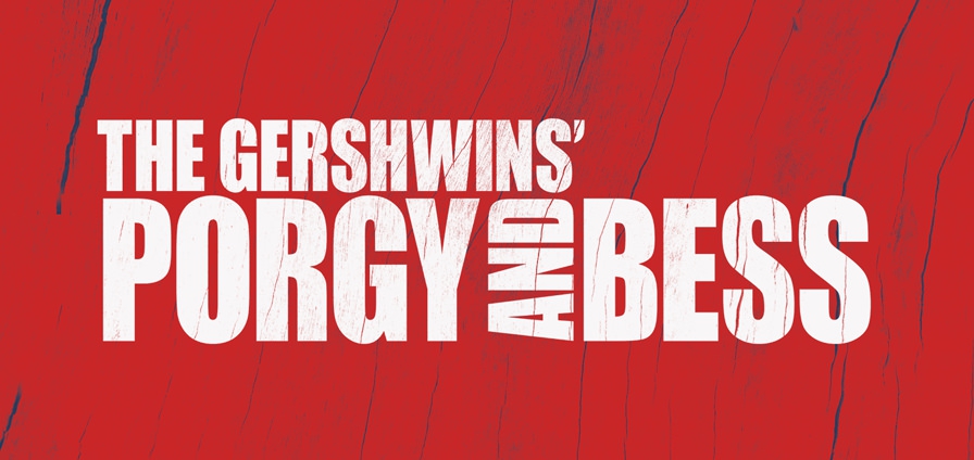 Last Chance to see Porgy and Bess